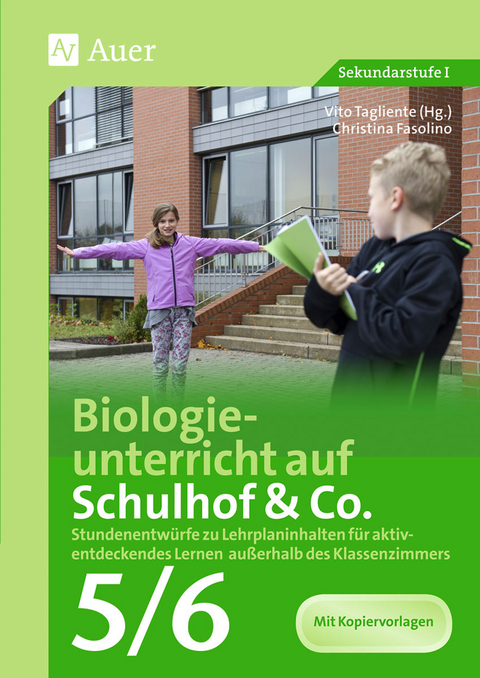 Biologieunterricht auf Schulhof & Co. Klasse 5-6 - Christina Fasolino
