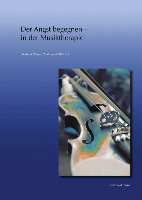 Der Angst begegnen - in der Musiktherapie - 