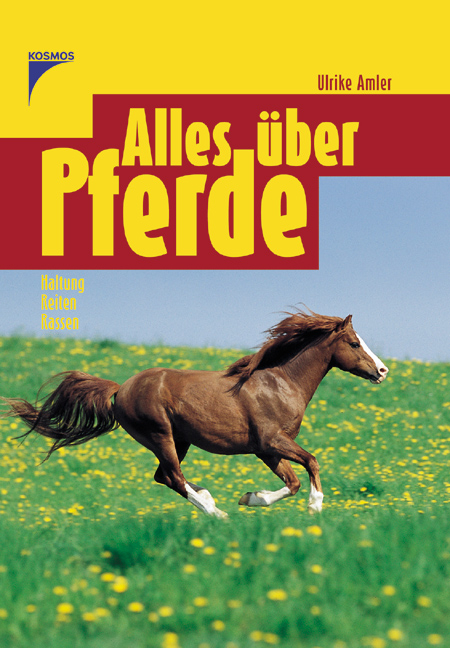 Alles &uuml;ber Pferde - Ulrike Amler