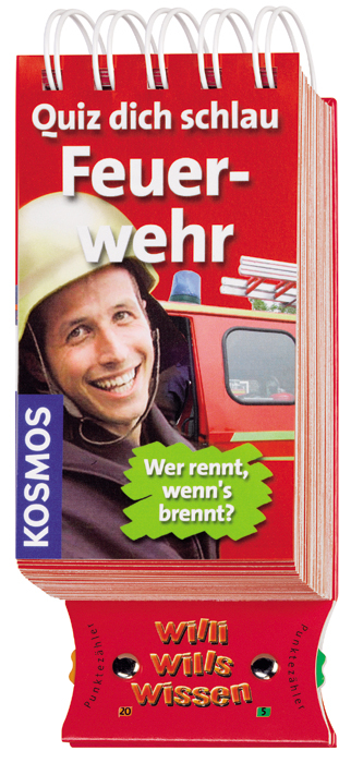 Quiz dich schlau - Feuerwehr - Martina Gorgas