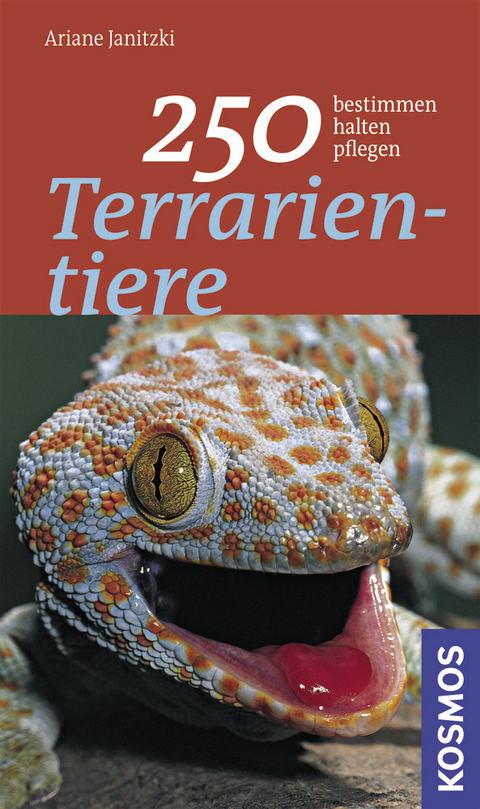 250 Terrarientiere - Ariane Janitzki