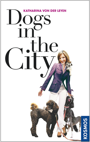 Dogs in the City - Katharina von der Leyen