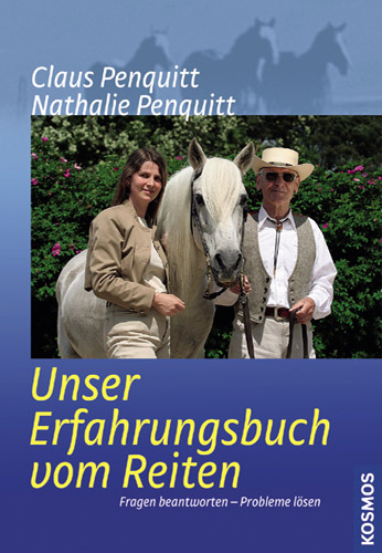 Unser Erfahrungsbuch vom Reiten - Claus Penquitt, Nathalie Penquitt