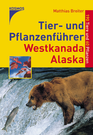 Tier- und Pflanzenführer Westkanada /Alaska