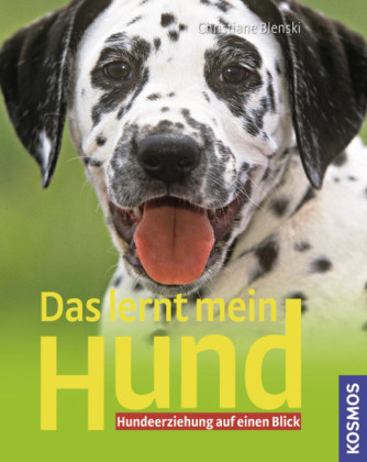 Das lernt mein Hund - Christiane Blenski