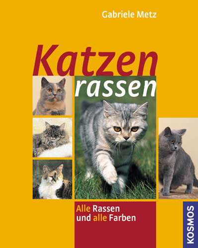 Katzenrassen - Gabriele Metz
