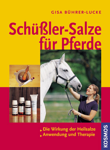 Sch&uuml;&szlig;ler-Salze f&uuml;r Pferde - Gisa B&uuml;hrer-Lucke