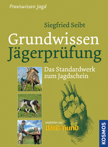 Grundwissen J&auml;gerpr&uuml;fung - Siegfried Seibt