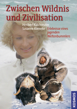 Zwischen Wildnis und Zivilisation