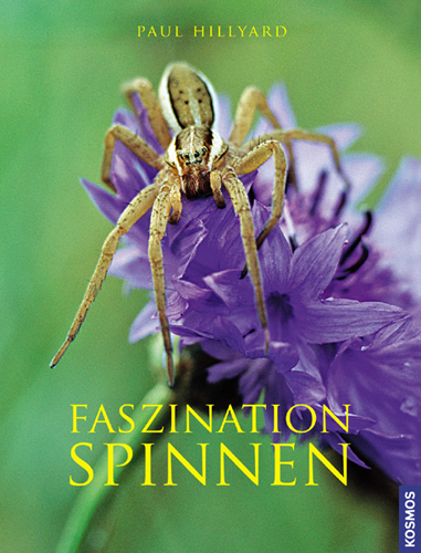 Faszination Spinnen - Paul Hillyard