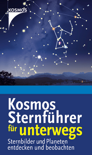 Der Kosmos Sternführer für unterwegs