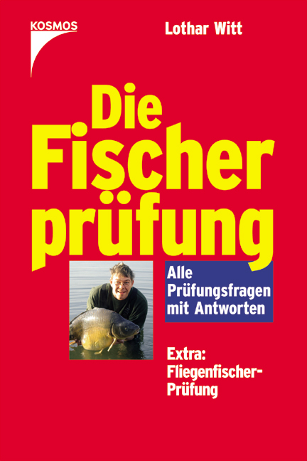 Die Fischerpr&uuml;fung - Lothar Witt
