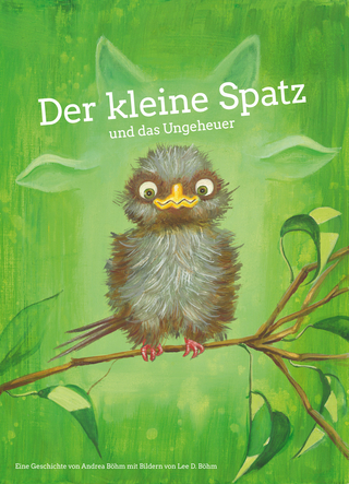 Der kleine Spatz und das Ungeheuer