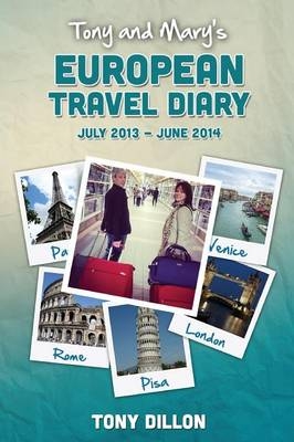 Tony and Mary's European Travel Diary