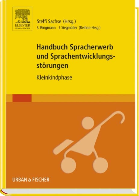 Handbuch Spracherwerb und Sprachentwicklungsst&ouml;rungen - 