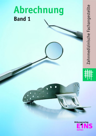 Abrechnung - Zahnmedizinische Fachangestellte - Band 1