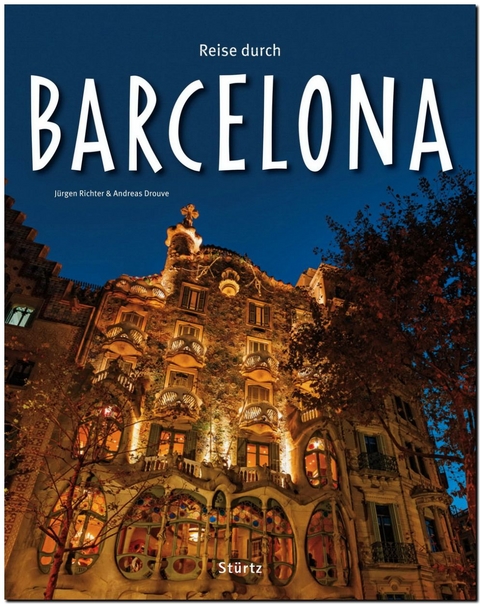 Reise durch Barcelona - Andreas Drouve