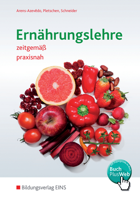 Ern&auml;hrungslehre - Ulrike Arens-Azev&ecirc;do, Renate Pletschen, Georg Schneider
