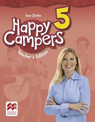 Happy Campers Level 5 Teacher's Edition Pack