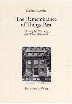 The Remembrance of Things Past - Matthew Rampley
