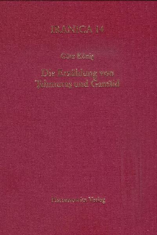 Die Erzählung von Tahmuras und Gamsid