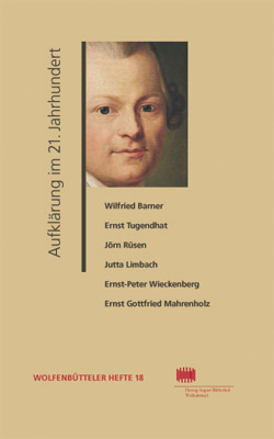Aufkl&auml;rung im 21. Jahrhundert - Wilfried Barner, Ernst Tugendhat, J&ouml;rn R&uuml;sen, Jutta Limbach, Ernst P Wieckenberg, Ernst G Mahrenholz