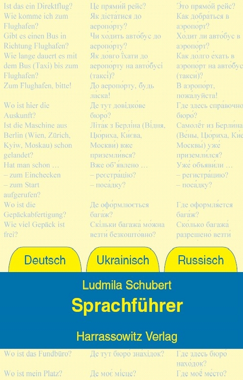 Sprachf&uuml;hrer Deutsch - Ukrainisch - Russisch - Ludmila Schubert