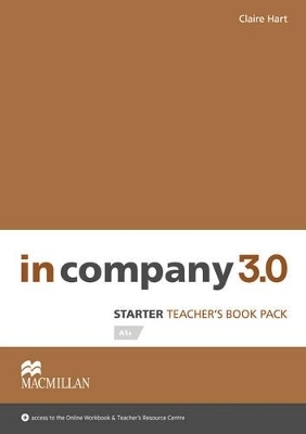 In Company 3.0 Starter Level Teacher's Book Pack - Claire Hart