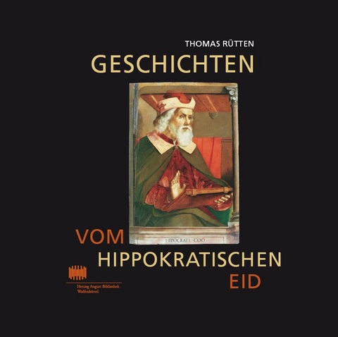 Geschichten vom Hippokratischen Eid - Thomas Rütten