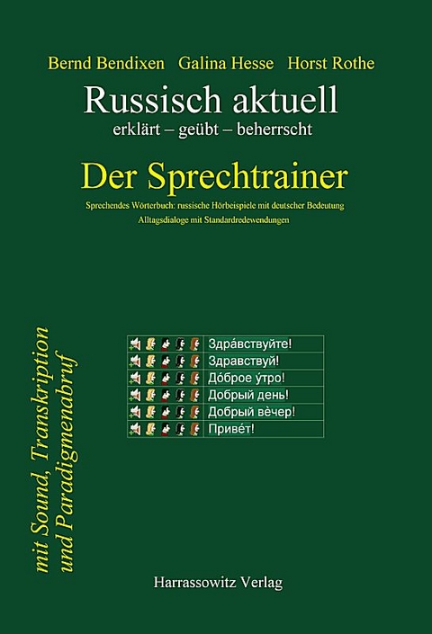 Russisch aktuell / Der Sprechtrainer. Alltagsdialoge mit Standardredewendungen (Buch & Download-Lizenzschl&uuml;ssel) - Bernd Bendixen, Galina Hesse, Horst Rothe