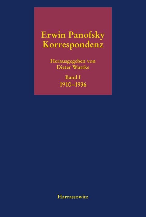 Erwin Panofsky - Korrespondenz 1910 bis 1968. Eine kommentierte Auswahl in f&uuml;nf B&auml;nden - 