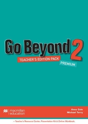 Go Beyond Teacher's Edition Premium Pack 2 - Anna Cole, Michael Terry