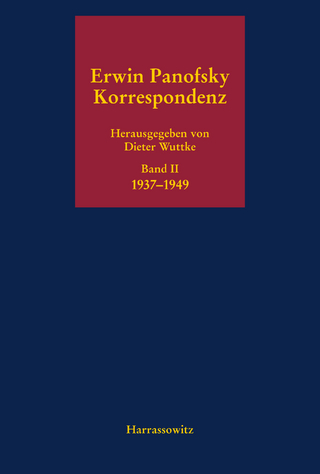 Erwin Panofsky - Korrespondenz 1910 bis 1968. Eine kommentierte Auswahl in fünf Bänden
