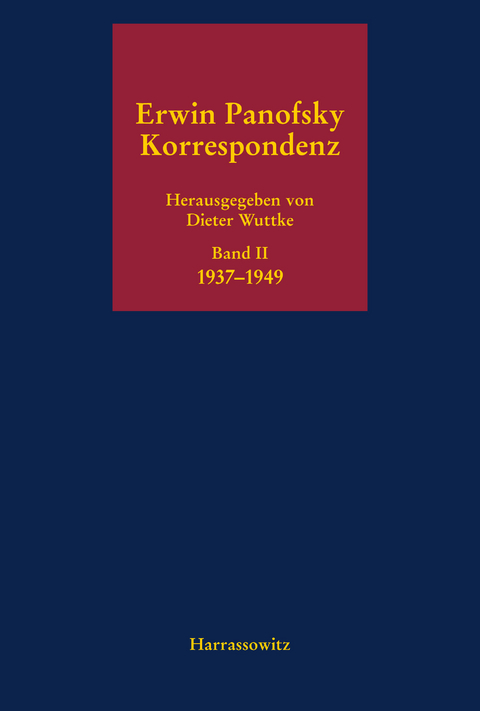 Erwin Panofsky - Korrespondenz 1910 bis 1968. Eine kommentierte Auswahl in f&uuml;nf B&auml;nden - 
