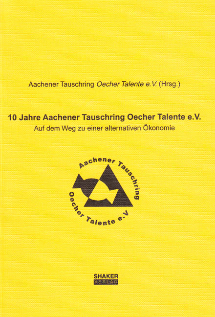 10 Jahre Aachener Tauschring Oecher Talente e.V.