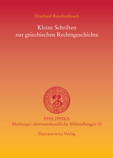 Kleine Schriften zur griechischen Rechtsgeschichte - Eberhard Ruschenbusch