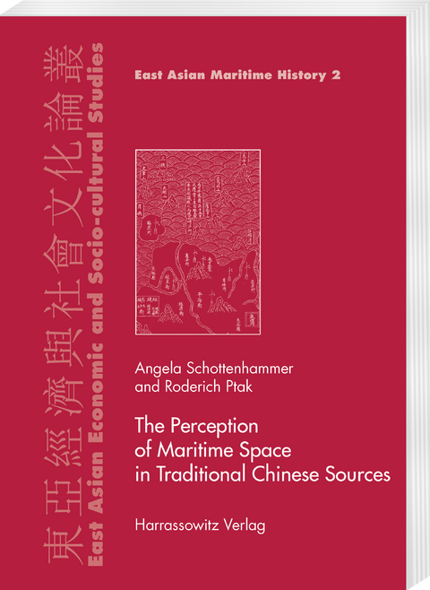 The Perception of Maritime Space in Traditional Chinese Sources - 