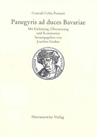 Conradi Celtis Protucii Panegyris ad duces Bavariae