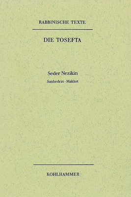 Rabbinische Texte, Erste Reihe: Die Tosefta. Band IV: Seder Nezikin - B&oslash;rge Salomonsen