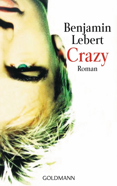 Crazy - Benjamin Lebert
