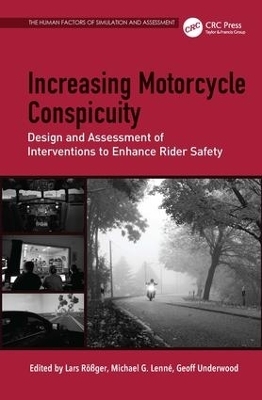 Increasing Motorcycle Conspicuity - Lars Rößger, Michael G. Lenné