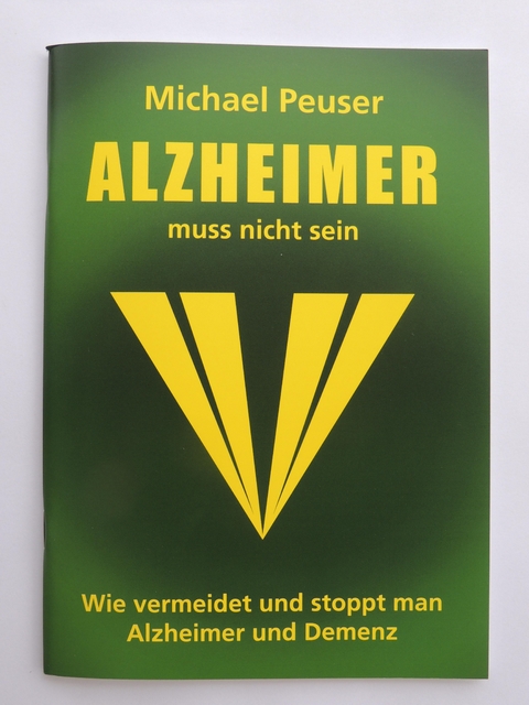 Alzheimer muss nicht sein - Michael Peuser