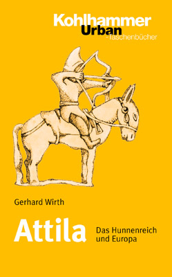 Attila - Gerhard Wirth