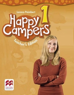Happy Campers Level 1 Teacher's Edition Pack - Lorena Peimbert
