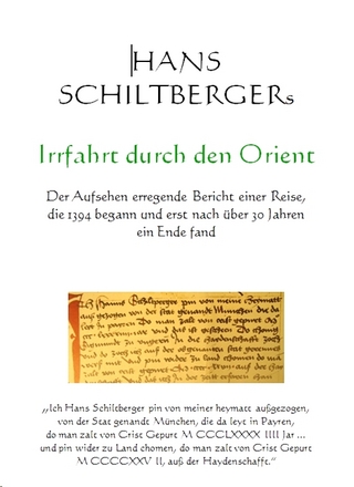 Johann Schiltbergers Irrfahrt durch den Orient