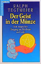 Der Geist in der M&uuml;nze - Ralph Tegtmeier