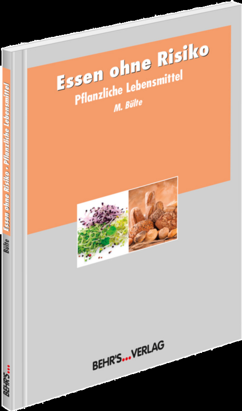 Pflanzliche Lebensmittel - Michael Bülte