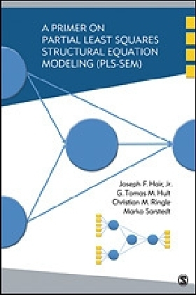 A Primer on Partial Least Squares Structural Equation Modeling (PLS-SEM) - Joe Hair, G. Tomas M. Hult, Christian M. Ringle, Marko Sarstedt