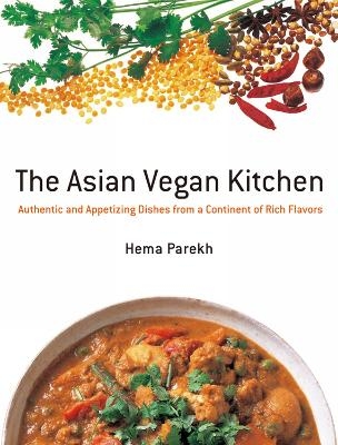 Asian Vegan Kitchen - Hema Parekh