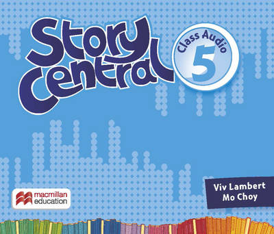 Story Central Level 5 Class Audio CD - Viv Lambert, Mo Choy